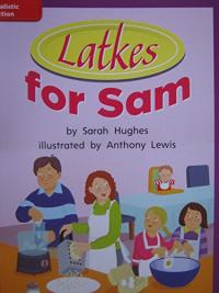 Reading Wonders Leveled Reader Latkes for Sam: ELL Unit 6 Week 4 Grade 1