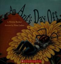 An Ant's Day Off