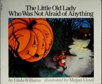 The Little Old Lady who was Not Afraid of Anything