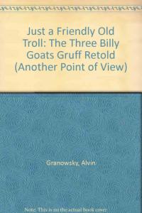 Just a Friendly Old Troll