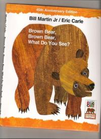 Brown Bear, Brown Bear, what Do You See?