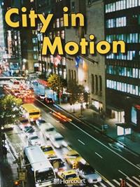 Harcourt Science Reader 4 City in Motionscience 2006 Grade K