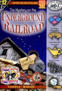 The Mystery on the Underground Railroad