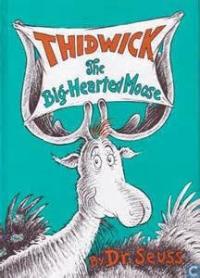 Thidwick, the Big-hearted Moose