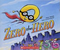 Zero the Hero A Book about Nothing!