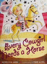 Every Cowgirl Needs a Horse