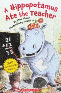 A Hippopotamus Ate the Teacher!