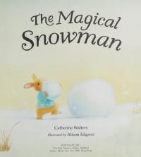 The Magical Snowman