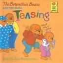 The Berenstain Bears and Too Much Teasing