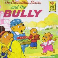 The Berenstain Bears and the Bully