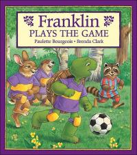 Franklin Plays the Game (Franklin Series)