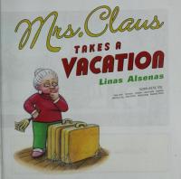 Mrs. Claus Takes a Vacation
