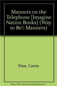 Manners on the Telephone