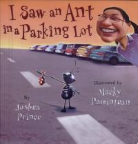 I Saw an Ant in a Parking Lot