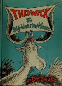 Thidwick, the Big-hearted Moose