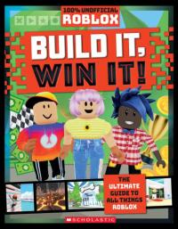 Build It, Win It!: an AFK Book (ROBLOX) (Media Tie-In)