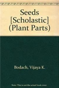 Seeds [Scholastic] (Plant Parts)