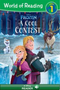 World of Reading Frozen: A Cool Contest A Disney Read Along (Level 1)