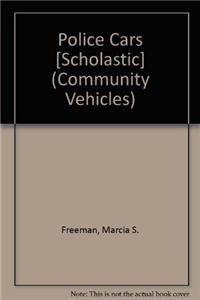 Police Cars [Scholastic]