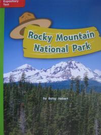 Reading Wonders Leveled Reader Rocky Mountain National Park: Beyond Unit 4 Week 1 Grade 2