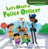 Let's Meet a Police Officer