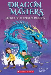 Dragon Masters #3 Secret of the Water Dragon