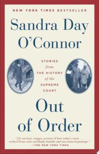 Out of Order Stories from the History of the Supreme Court