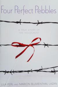 Four Perfect Pebbles A True Story of the Holocaust