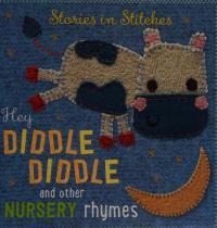 Hey Diddle Diddle and Other Nursery Rhymes