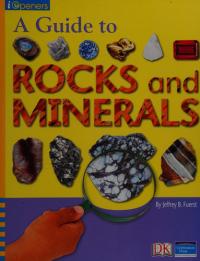 A Guide to Rocks and Minerals - Grade 4