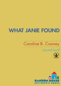What Janie Found