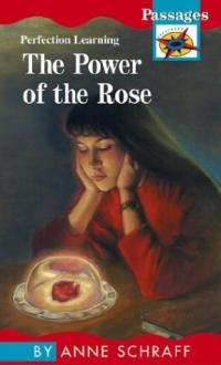 The Power of the Rose