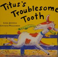 Titus's Troublesome Tooth
