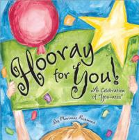 Hooray for You! A Celebration Of "You-ness"