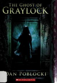 The Ghost of Graylock (a Hauntings Novel)