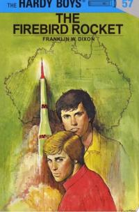 Hardy Boys 57: The Firebird Rocket