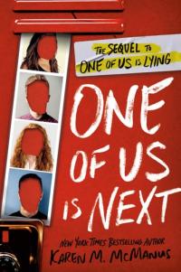 One of Us Is Next The Sequel to One of Us Is Lying