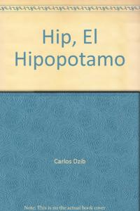Hip, El Hipopotamo