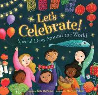 Let's Celebrate! Special Days Around the World