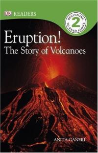 Eruption! The Story of Volcanoes