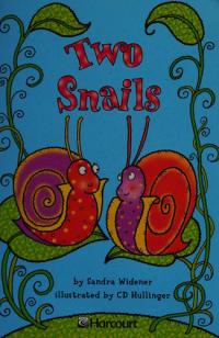 Harcourt School Publishers Trophies On Level Individual Reader Grade 1 Two Snails