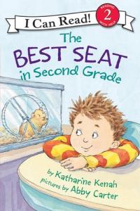 The Best Seat in Second Grade A First Day of School Book for Kids