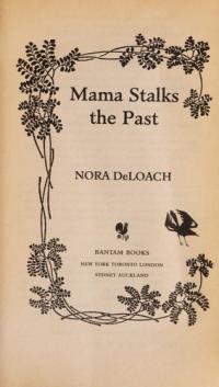 Mama Stalks the Past