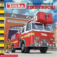 If I Could Drive a Fire Truck!