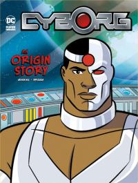 Cyborg An Origin Story