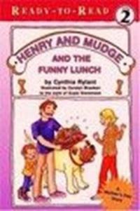 Henry and Mudge and the Funny Lunch The Twenty-fourth Book of Their Adventures