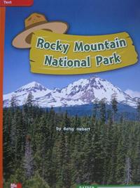Reading Wonders Leveled Reader Rocky Mountain National Park: Approaching Unit 4 Week 1 Grade 2