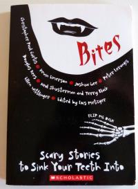 Bites Scary Stories to Sink Your Teeth Into