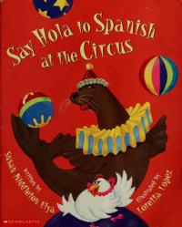 Say Hola to Spanish at the Circus