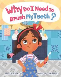 Why Do I Need to Brush My Teeth?